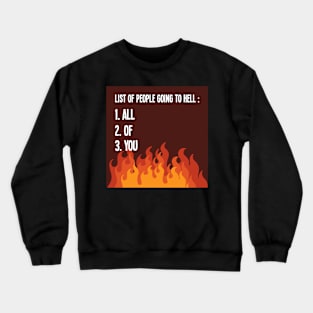 Hell List - For the dark side Crewneck Sweatshirt